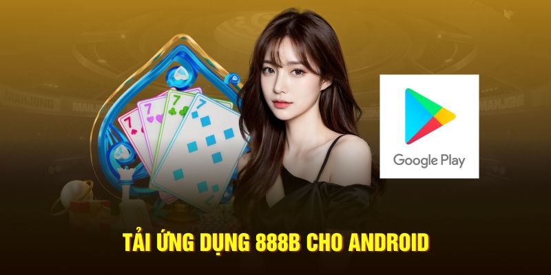 Tải ứng dụng 888B cho Android